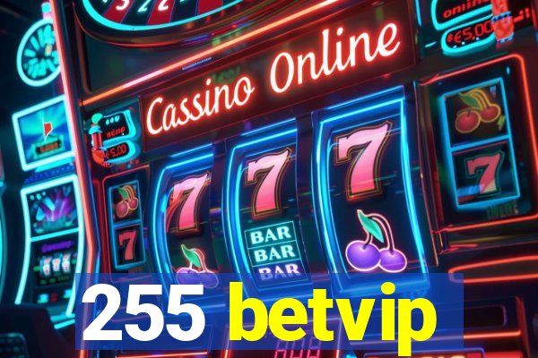 255 betvip